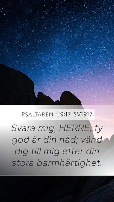 Psaltaren 69:17 SV1917 Bible Verse Image