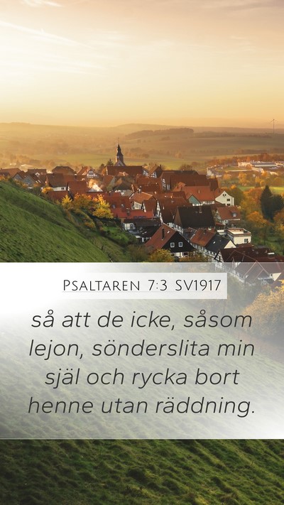 Psaltaren 7:3 SV1917 Bible Verse Image