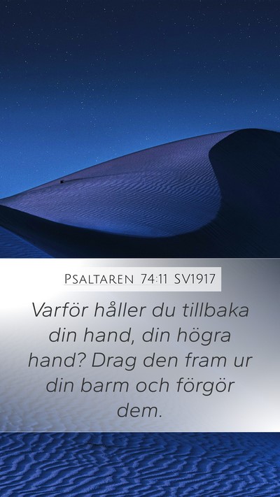 Psaltaren 74:11 SV1917 Bible Verse Image