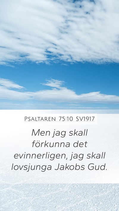 Psaltaren 75:10 SV1917 Bible Verse Image