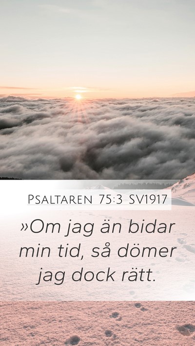 Psaltaren 75:3 SV1917 Bible Verse Image