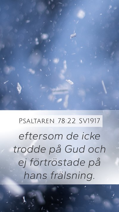 Psaltaren 78:22 SV1917 Bible Verse Image