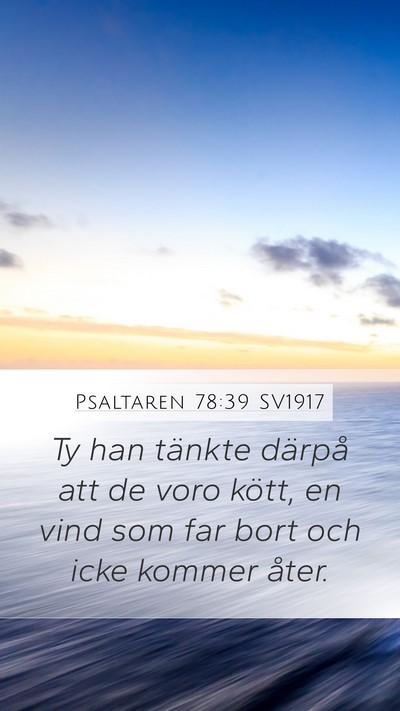 Psaltaren 78:39 SV1917 Bible Verse Image