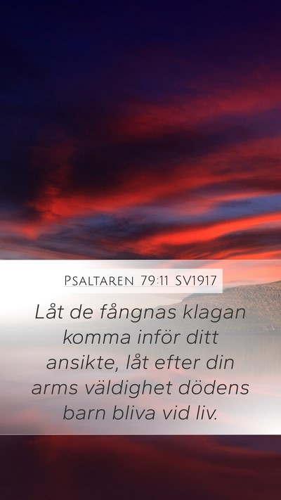 Psaltaren 79:11 SV1917 Bible Verse Image