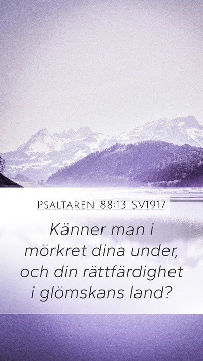 Psaltaren 88:13 SV1917 Bible Verse Image