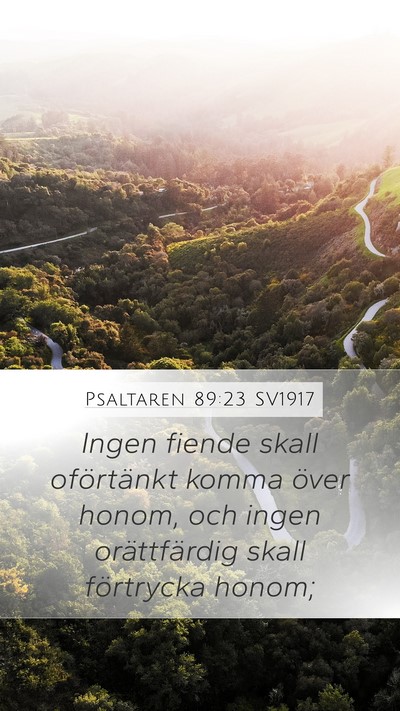 Psaltaren 89:23 SV1917 Bible Verse Image