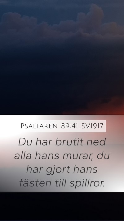 Psaltaren 89:41 SV1917 Bible Verse Image