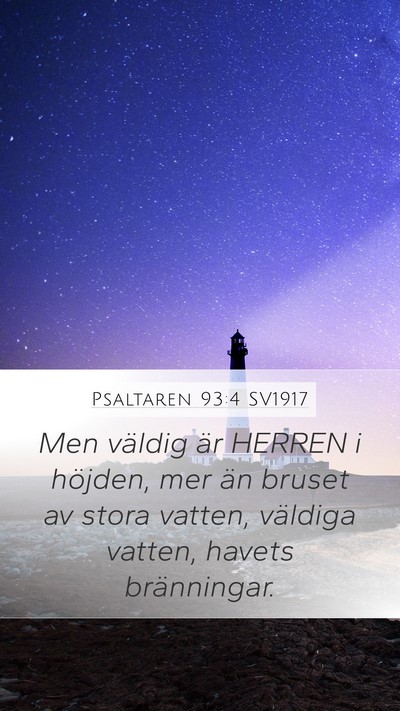 Psaltaren 93:4 SV1917 Bible Verse Image