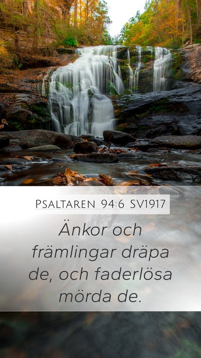 Psaltaren 94:6 SV1917 Bible Verse Image