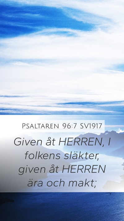 Psaltaren 96:7 SV1917 Bible Verse Image
