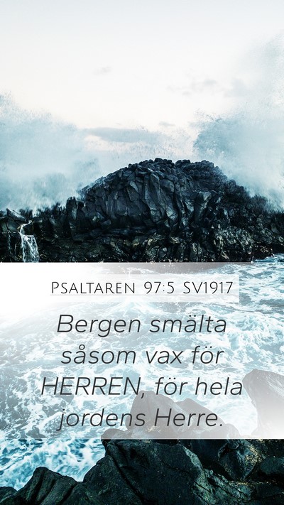 Psaltaren 97:5 SV1917 Bible Verse Image