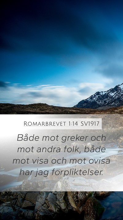 Romarbrevet 1:14 SV1917 Mobile Phone Wallpaper - Både mot greker och mot andra folk, både mot - Mobile Bible Verse Wallpaper