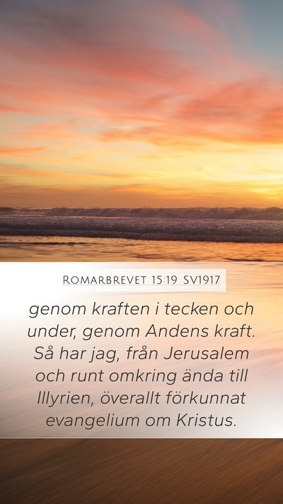 Romarbrevet 15:19 SV1917 Bible Verse Image
