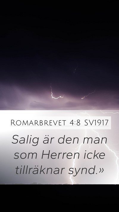 Romarbrevet 4:8 SV1917 Mobile Phone Wallpaper - Salig är den man som Herren icke tillräknar - Mobile Bible Verse Wallpaper