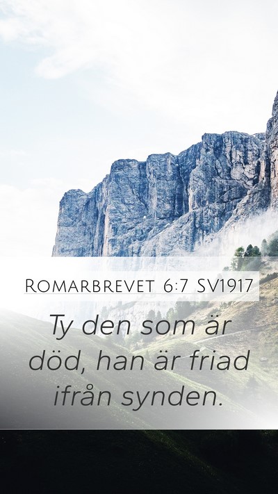 Romarbrevet 6:7 SV1917 Bible Verse Image