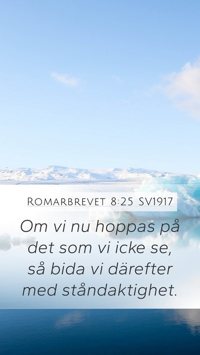 Romarbrevet 8:25 SV1917 Bible Verse Image