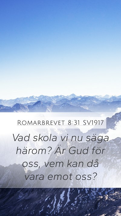 Romarbrevet 8:31 SV1917 Bible Verse Image