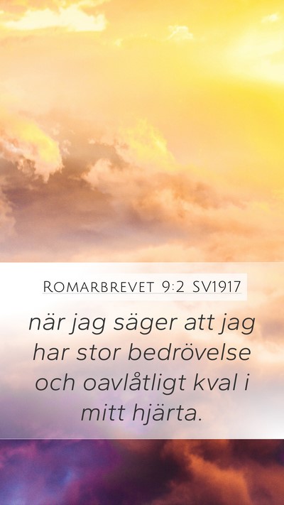 Romarbrevet 9:2 SV1917 Bible Verse Image