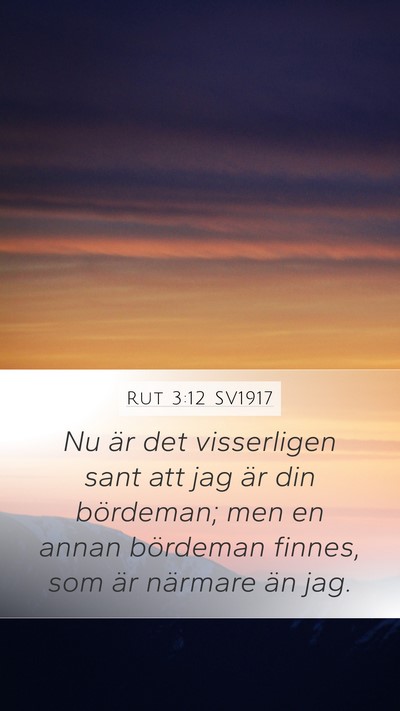 Rut 3:12 SV1917 Bible Verse Image