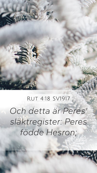 Rut 4:18 SV1917 Bible Verse Image