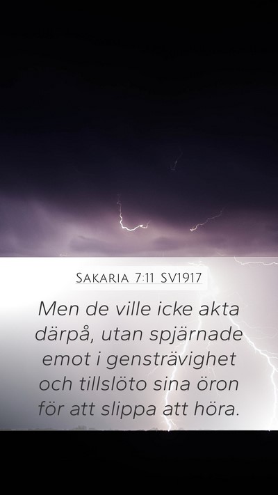 Sakaria 7:11 SV1917 Bible Verse Image