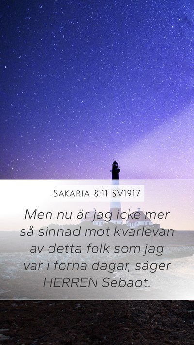 Sakaria 8:11 SV1917 Bible Verse Image