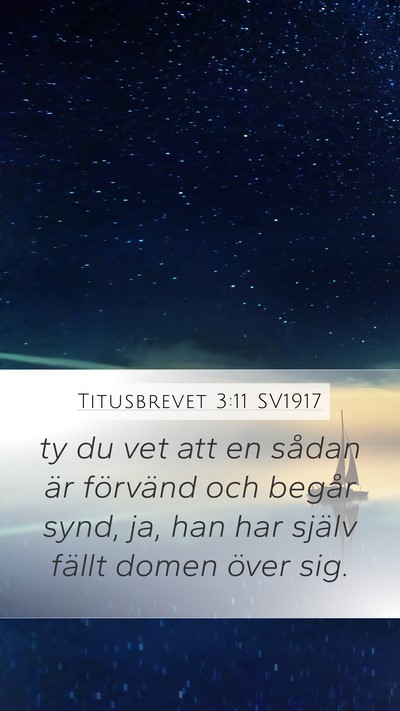 Titusbrevet 3:11 SV1917 Bible Verse Image