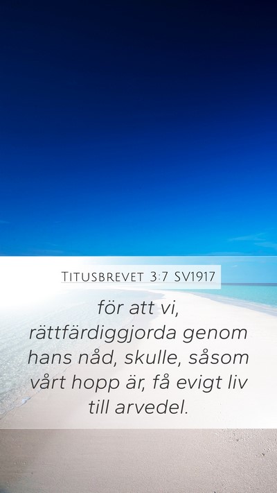 Titusbrevet 3:7 SV1917 Bible Verse Image
