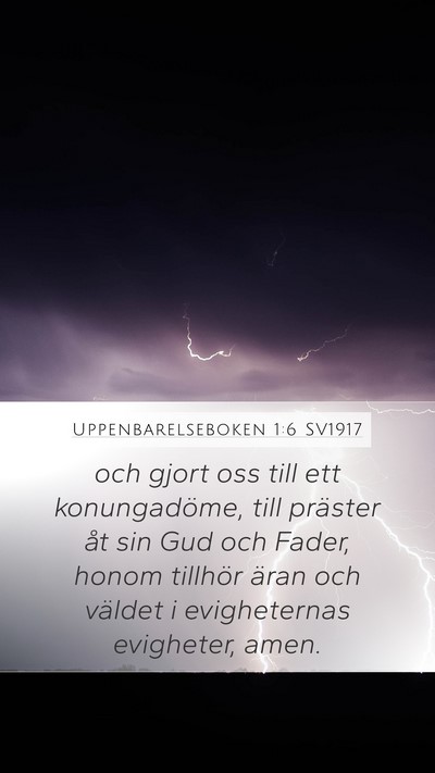 Uppenbarelseboken 1:6 SV1917 Bible Verse Image