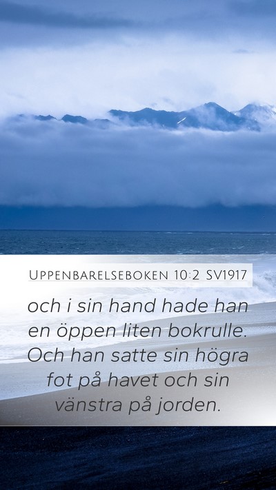 Uppenbarelseboken 10:2 SV1917 Bible Verse Image