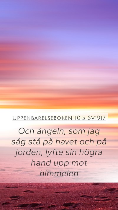 Uppenbarelseboken 10:5 SV1917 Bible Verse Image
