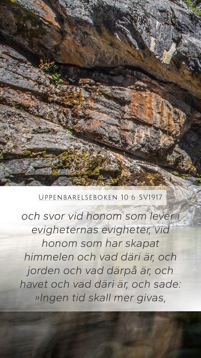 Uppenbarelseboken 10:6 SV1917 Bible Verse Image