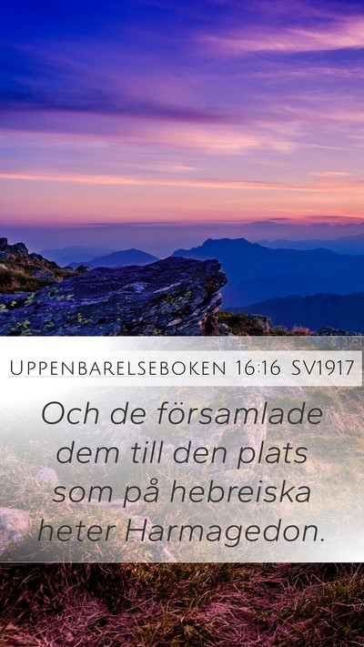 Uppenbarelseboken 16:16 SV1917 Bible Verse Image