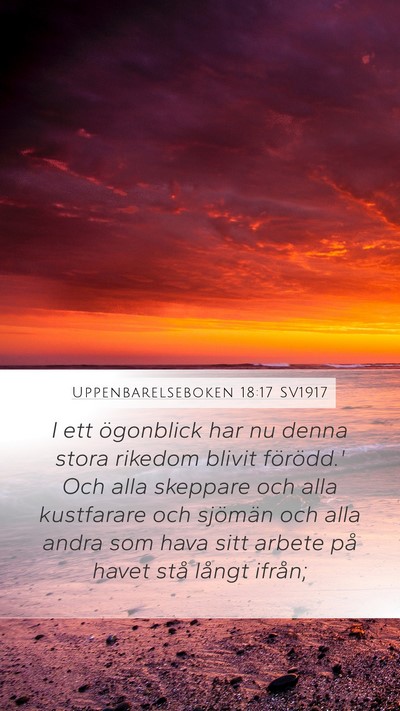 Uppenbarelseboken 18:17 SV1917 Bible Verse Image