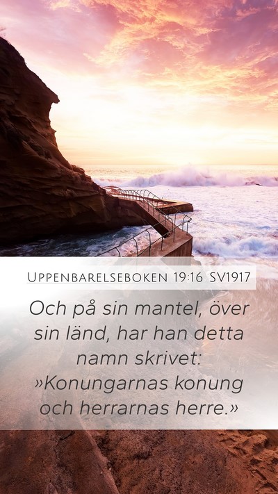Uppenbarelseboken 19:16 SV1917 Bible Verse Image