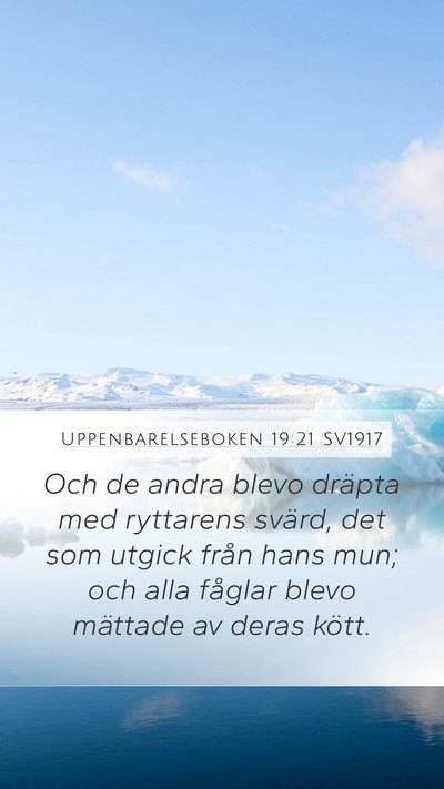 Uppenbarelseboken 19:21 SV1917 Mobile Phone Wallpaper - Och de andra blevo dräpta med ryttarens svärd, - Mobile Bible Verse Wallpaper