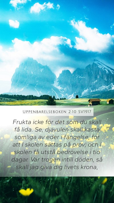 Uppenbarelseboken 2:10 SV1917 Bible Verse Image