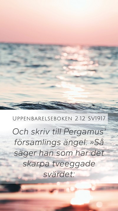 Uppenbarelseboken 2:12 SV1917 Bible Verse Image