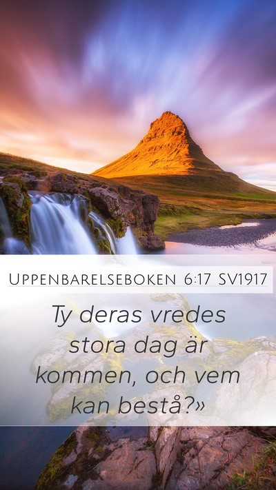 Uppenbarelseboken 6:17 SV1917 Bible Verse Image