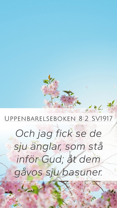 Uppenbarelseboken 8:2 SV1917 Bible Verse Image