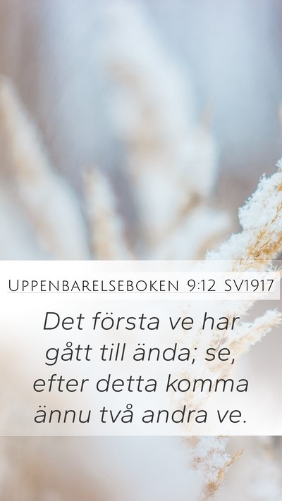 Uppenbarelseboken 9:12 SV1917 Bible Verse Image