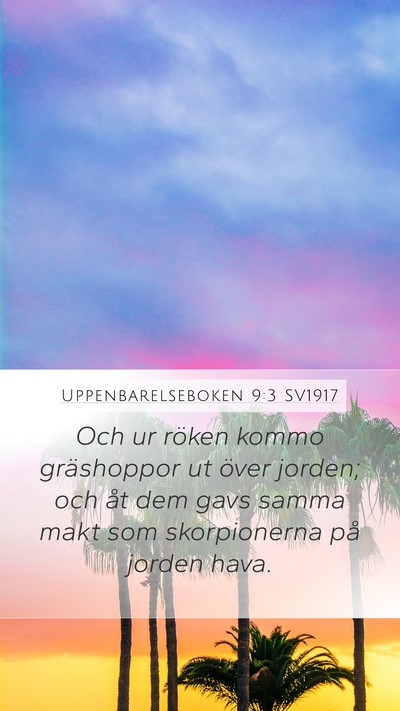 Uppenbarelseboken 9:3 SV1917 Bible Verse Image