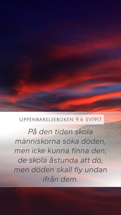 Uppenbarelseboken 9:6 SV1917 Mobile Phone Wallpaper - På den tiden skola människorna söka döden, - Mobile Bible Verse Wallpaper